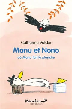 Manu et Nono, tome 5 : Où Manu fait la planche
