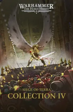 Siege of Terra : the Horus heresy : collection, tome 4