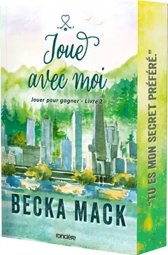 Jouer pour gagner, tome 2 : Joue avec moi