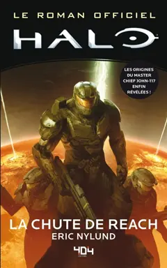 Halo : le roman officiel, tome 1 : La chute de Reach