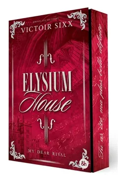 Elysium house : my dear rival