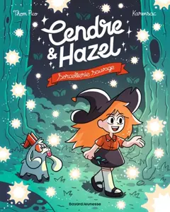 Cendre & Hazel, tome 10 : Sorcellerie sauvage, couverture