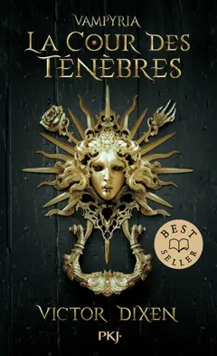 Vampyria, tome 1 : La cour des Ténèbres
