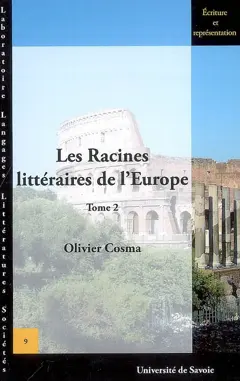 Les racines littéraires de l'Europe, tome 2
