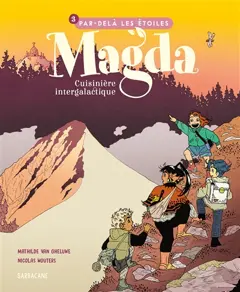 Magda, cuisinière intergalactique, tome 3 : Par-delà les étoiles