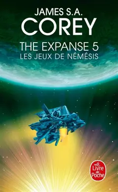The expanse, tome 5 : Les jeux de Némésis