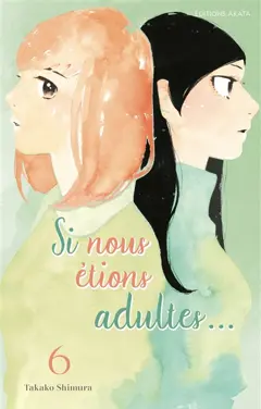 Si nous étions adultes..., tome 6