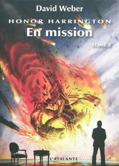 Honor Harrington, tome 12 : En mission. Vol. 2