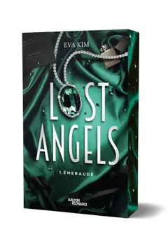 Lost angels, tome 1 : Emeraude