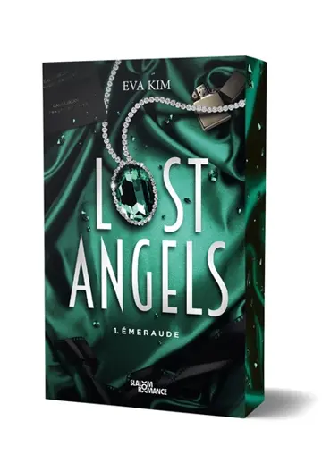 Lost angels. Vol. 1. Emeraude