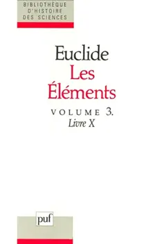 Les éléments, tome 3 : Livre X