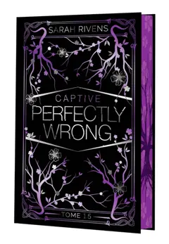 Captive, tome 1,5 : Perfectly wrong