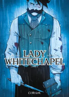 Lady Whitechapel : meurtres au paradis, tome 2