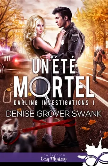 Un été mortel : Darling Investigations, T1