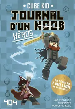 Journal d'un noob, tome 8 : Héros