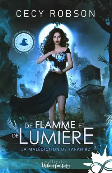 De flamme et de lumière : La malédiction de Taran, T2