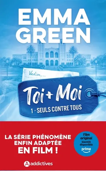 Toi + moi. Vol. 1. Seuls contre tous