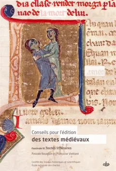 Conseils pour l'édition des textes médiévaux, tome 3 : Textes littéraires