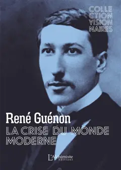 La crise du monde moderne : texte intégral, couverture