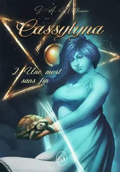 Cassylyna, tome 2 : Une mort sans fin