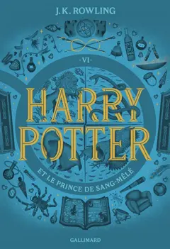 Harry Potter, tome 6 : Harry Potter et le prince de Sang-Mêlé