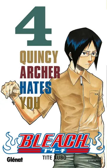 Bleach. Vol. 4. Quincy Archer hates you