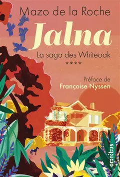 Jalna : la saga des Whiteoak, tome 4