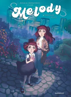 Melody, tome 1 : Cette autre en moi