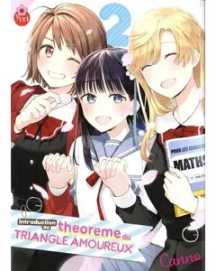 Introduction au théorème du triangle amoureux, tome 2