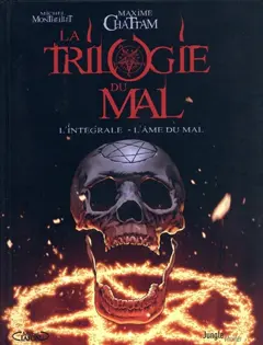 La trilogie du mal : l'intégrale : l'âme du mal