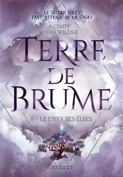 Terre de brume, tome 2 : Le choix des élues
