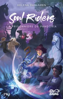 Soul riders : cycle II, tome 2 : La prisonnière de Pandoria, couverture