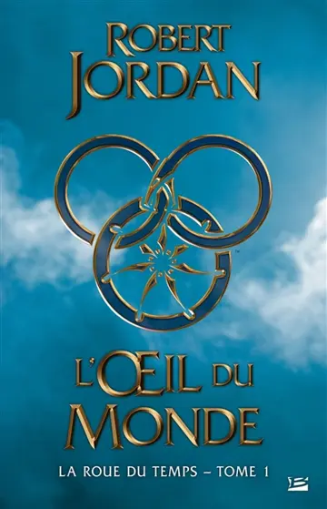 La roue du temps. Vol. 1. L'oeil du monde : première partie