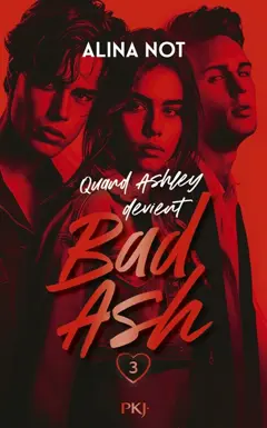 Quand Ashley devient Bad Ash, tome 3, couverture