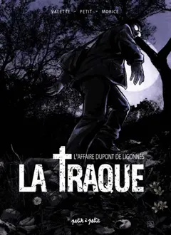 La traque : l'affaire de Ligonnès, couverture