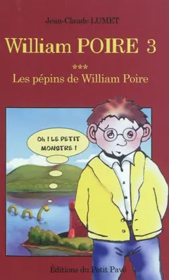 William Poire, tome 3 : Les pépins de William Poire : humour, couverture