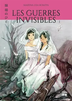 Les guerres invisibles, tome 1