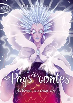 Le Pays des contes, tome 3 : L'éveil du dragon
