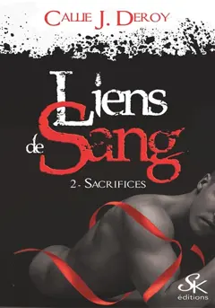 Liens de sang, tome 2 : Sacrifices, couverture