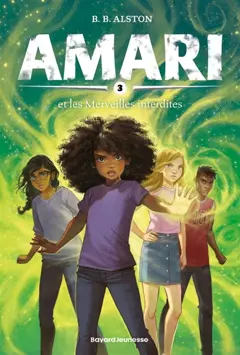 Amari, tome 3 : Amari et les merveilles interdites, couverture