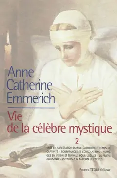 Vie d'Anne-Catherine Emmerich, tome 2