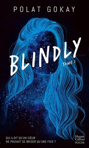 Blindly. Vol. 1