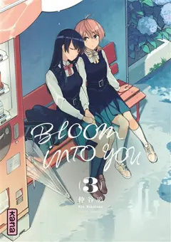 Bloom into you, tome 3