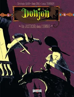 Donjon potron-minet, tome 98 : Un justicier dans l'ennui