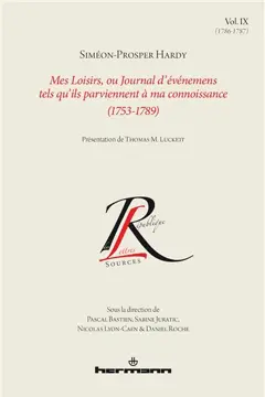 Mes loisirs, ou Journal d'événemens tels qu'ils parviennent à ma connoissance : 1753-1789, tome 9 : 1786-1787