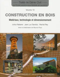 Traité de génie civil de l'Ecole polytechnique fédérale de Lausanne, tome 13 : Construction en bois : matériau, technologie et dimensionnement, couverture