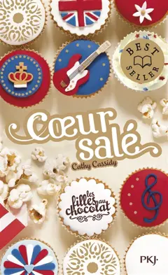 Les filles au chocolat, tome 3 : ½. Cœur salé, couverture