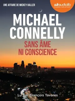 Sans âme ni conscience : une affaire de Mickey Haller, couverture