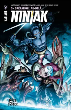 Ninjak, tome 3 : Opération au-delà