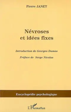 Névroses et idées fixes : 1898, tome 1